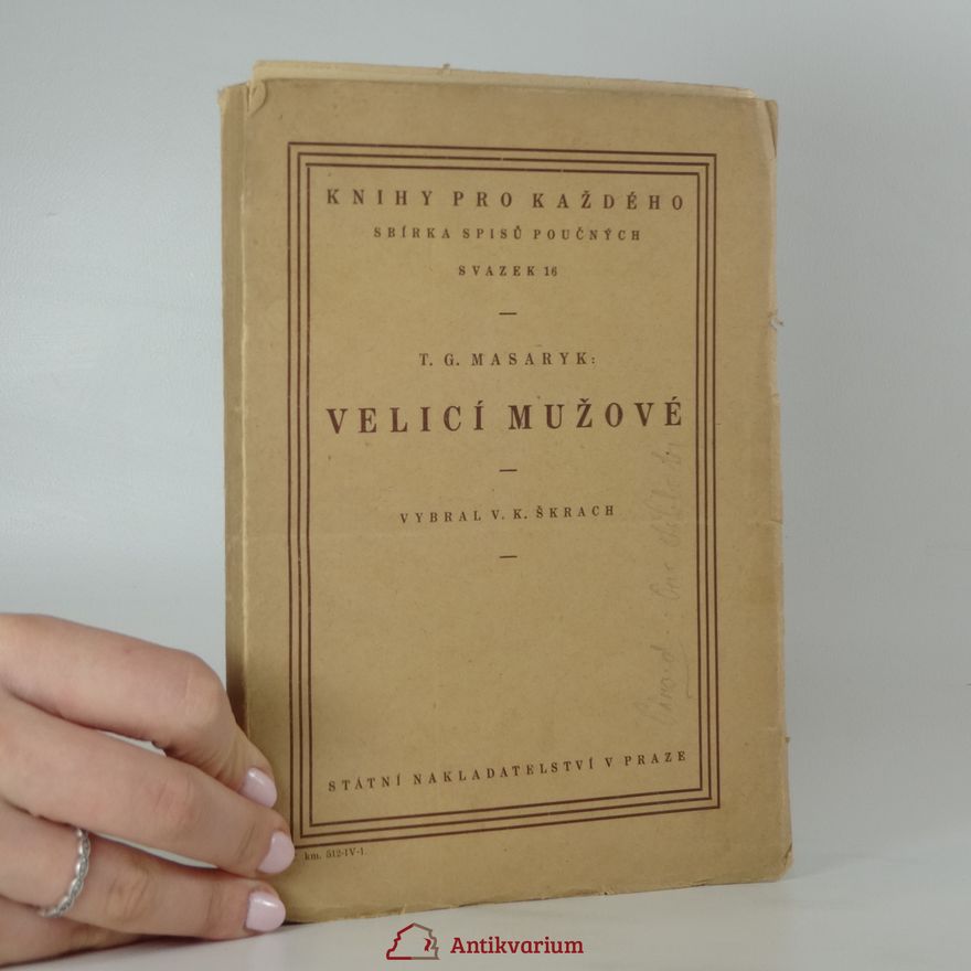 Tomáš Garrigue Masaryk Velicí mužové