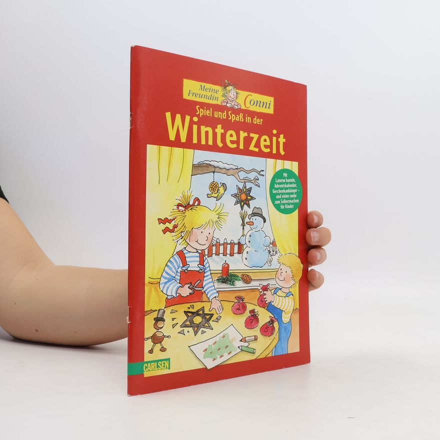 Hanna Sörensen Spiel und Spaß für die Winterzeit. Meine Freundin Conni