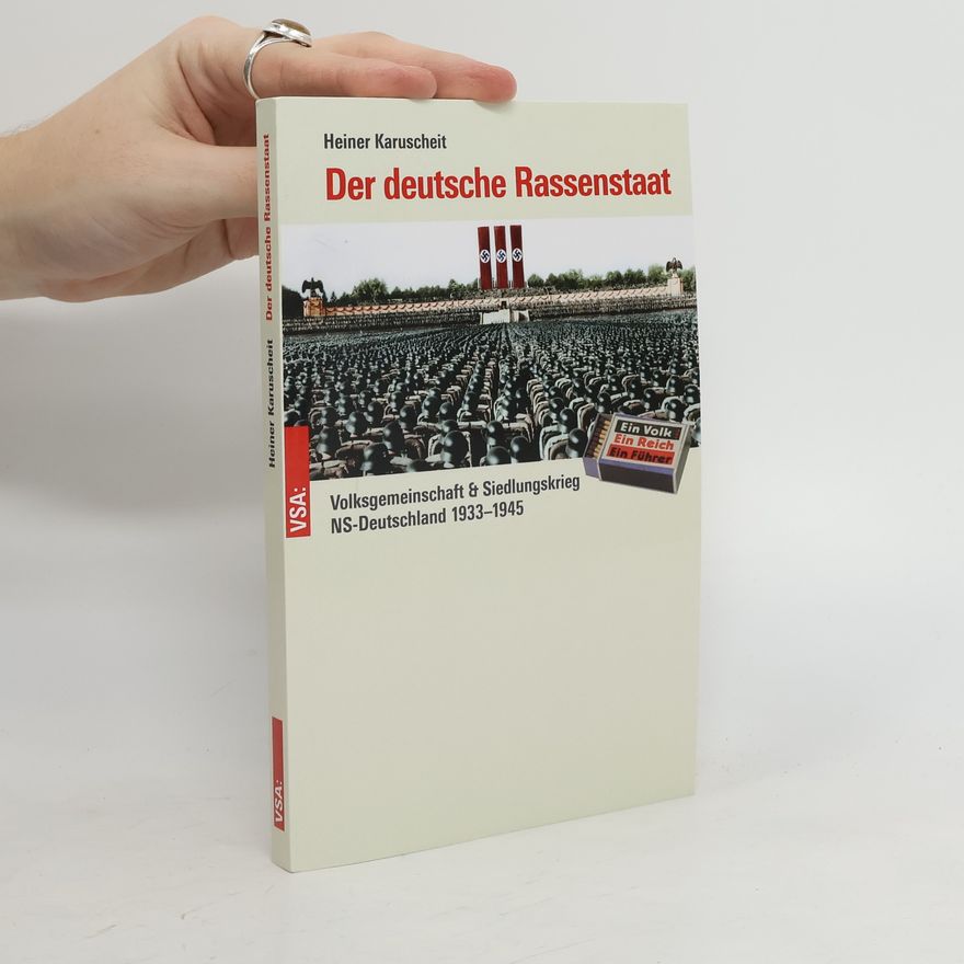 Heiner Karuscheit Der deutsche Rassenstaat