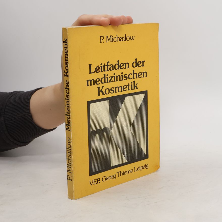 Petăr Michajlov Leitfaden der medizinischen Kosmetik