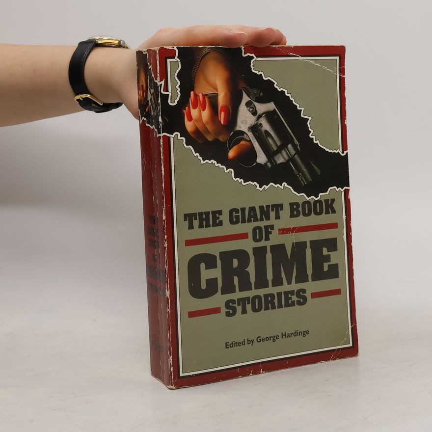 George Hardinge The Giant Book of Crime Stories