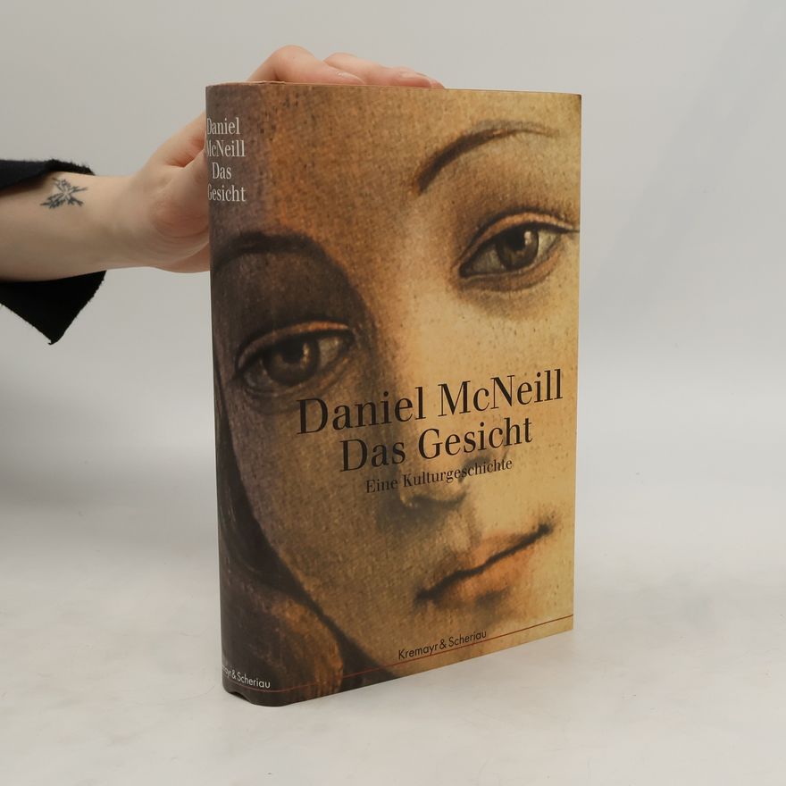 Daniel McNeill Das Gesicht