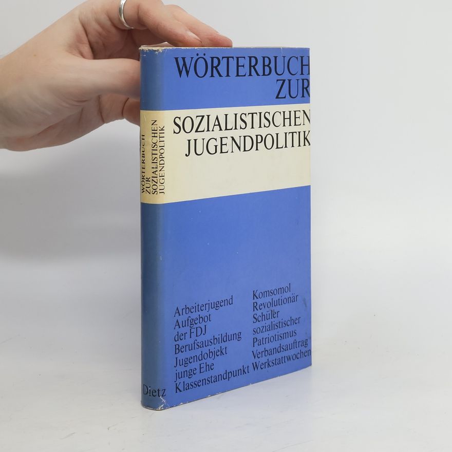 Kolektiv autorů Wörterbuch zur sozialistischen Jugendpolitik