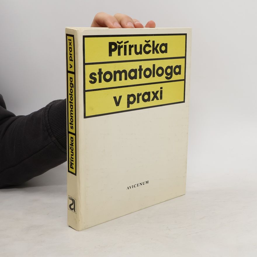 Miroslav Škach Příručka stomatologa v praxi