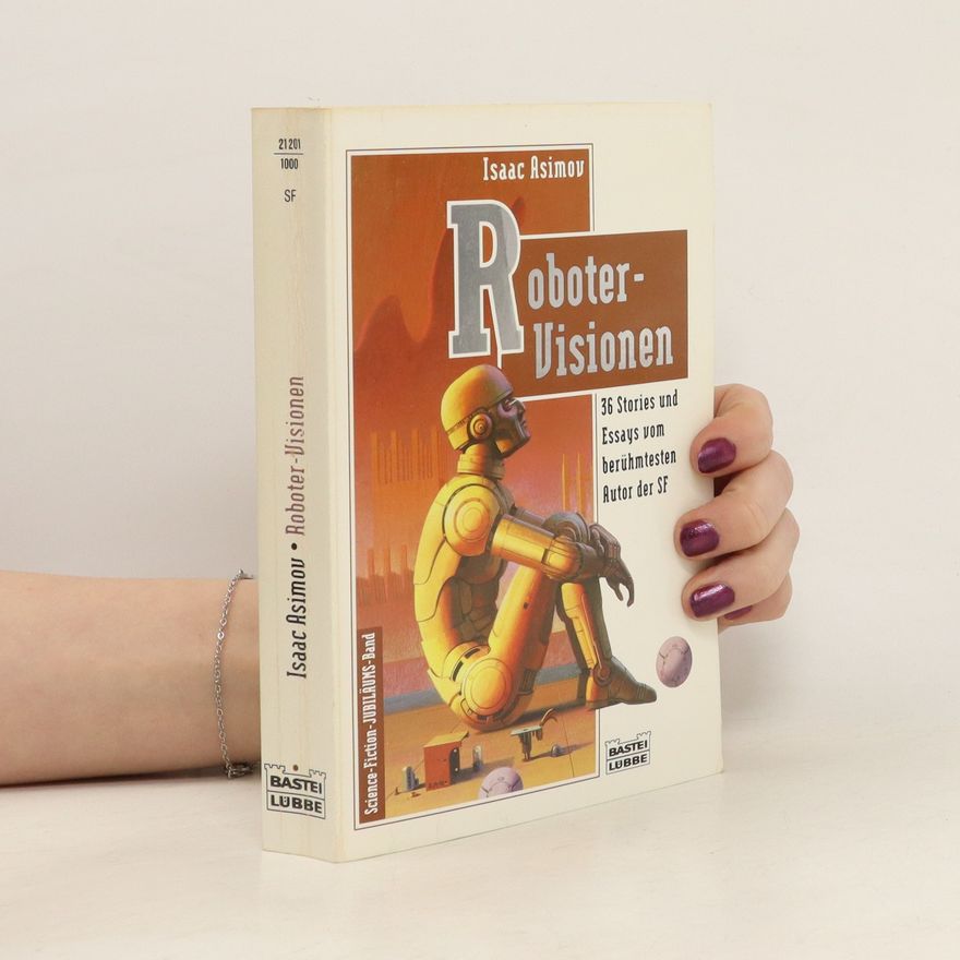 Isaac Asimov Roboter-Visionen