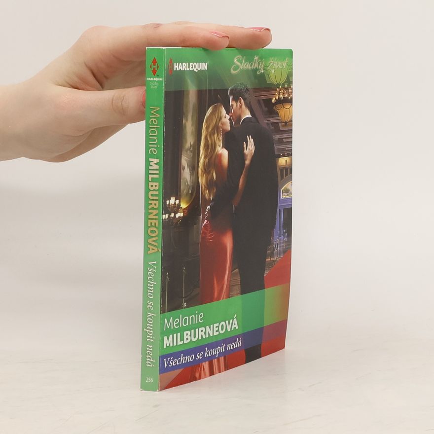 Melanie Milburne Všechno se koupit nedá