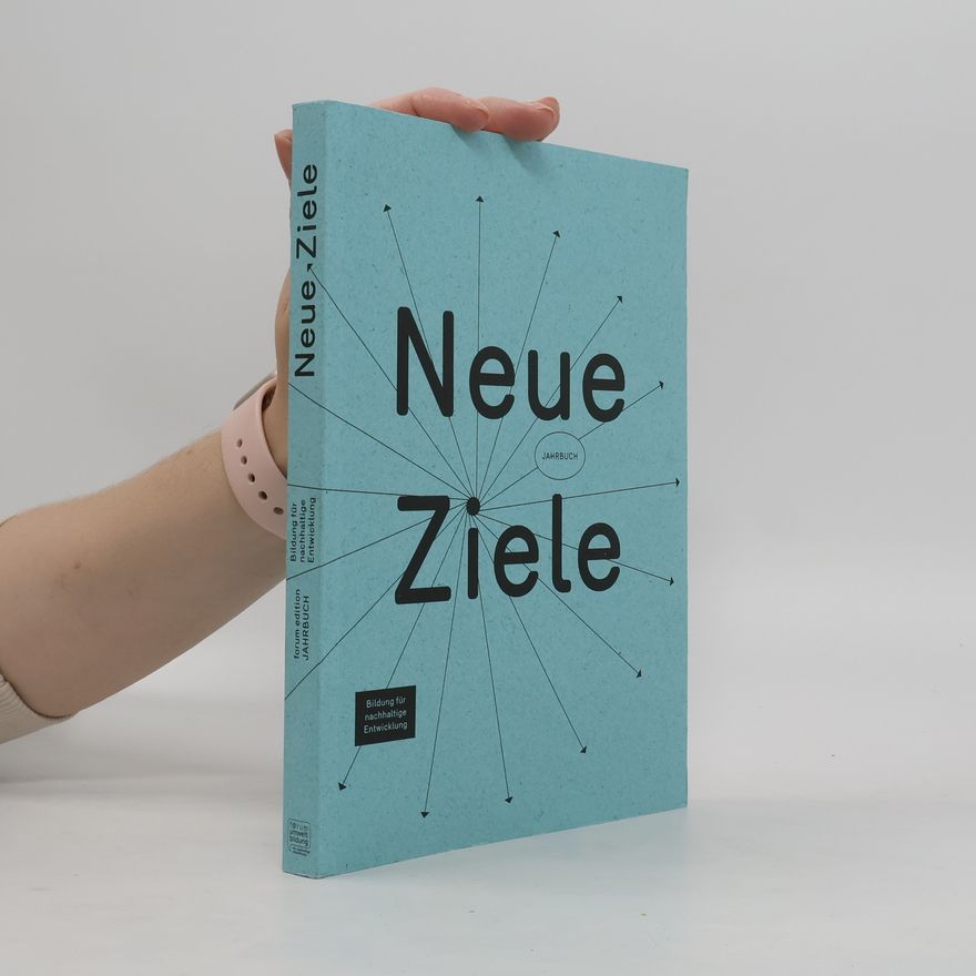 Autorenkollektiv Neue Ziele. Jahrbuch