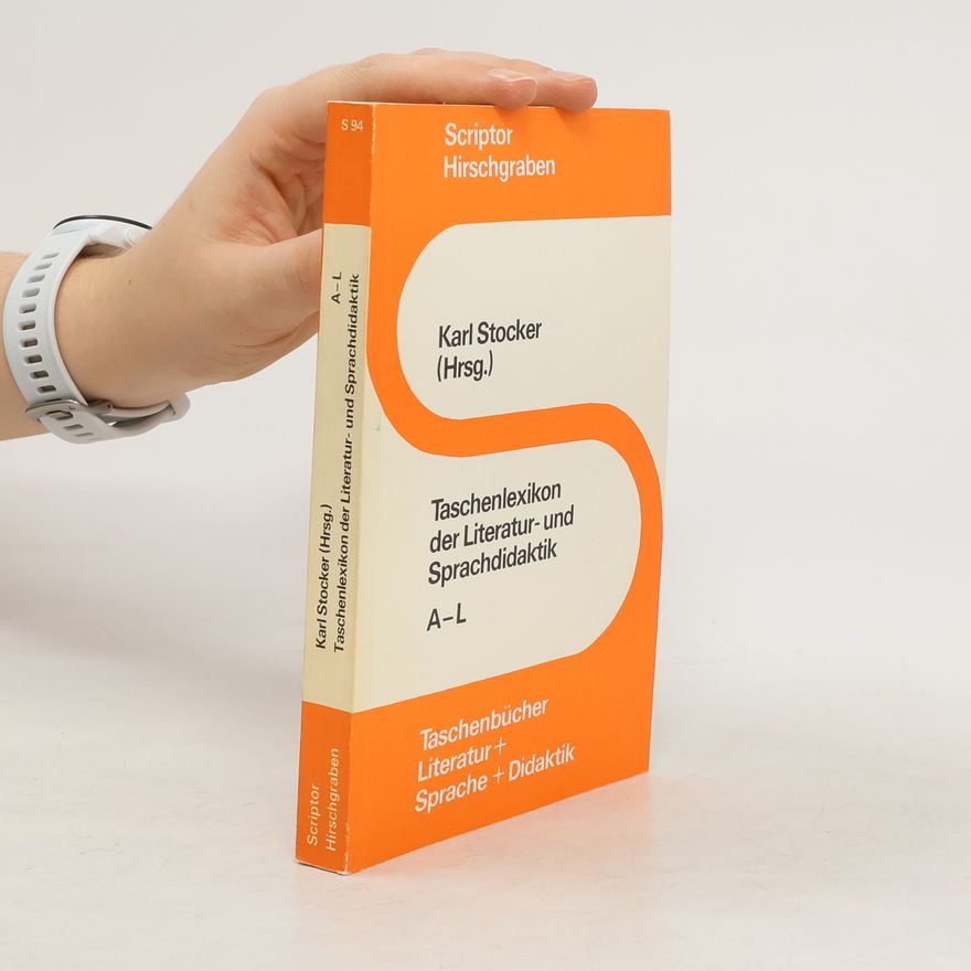 Karl Stocker Taschenlexikon der Literatur- und Sprachdidaktik A-L