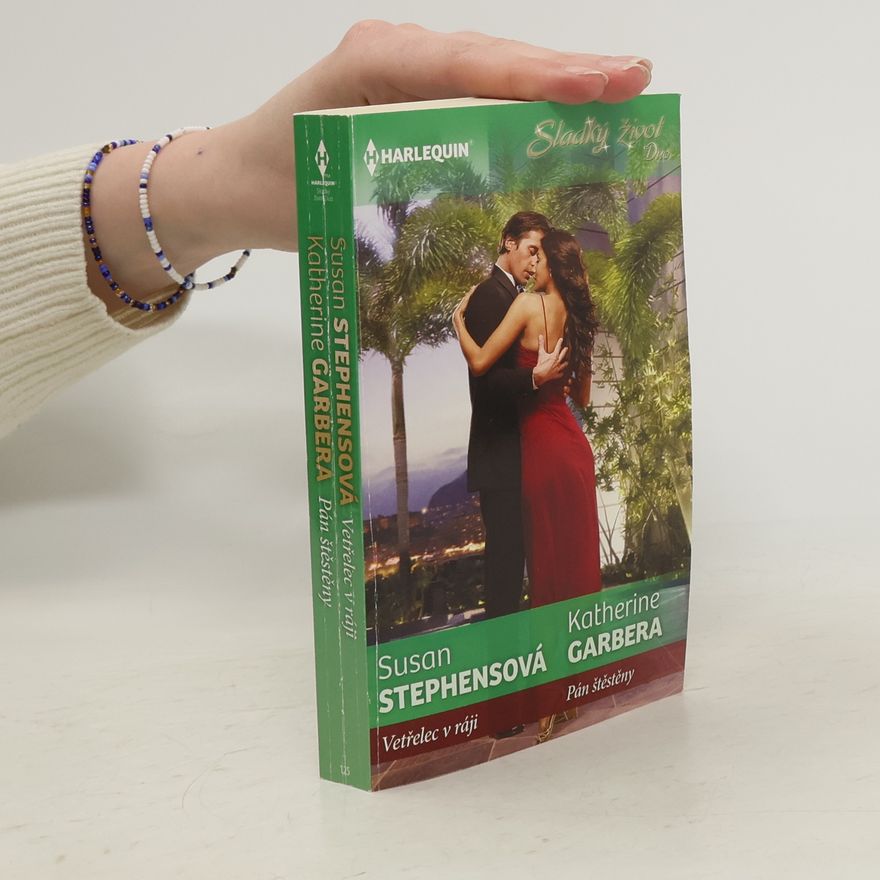 Katherine Garbera Vetřelec v ráji / Pán štěstěny