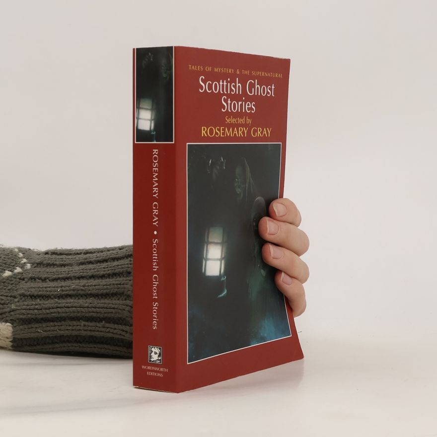 Rosemary Gray Scottish ghost stories