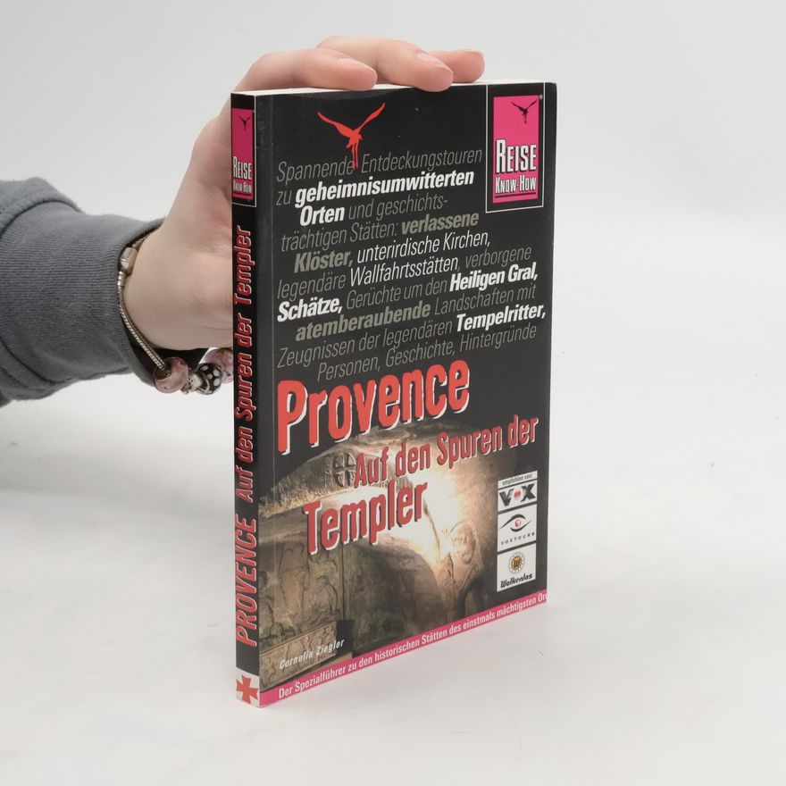 Cornelia Ziegler Provence - Auf den Spuren der Templer