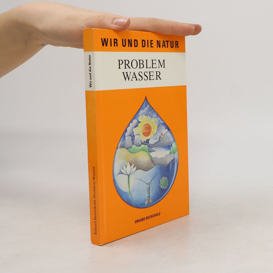 Erhard Beuschold Problem Wasser