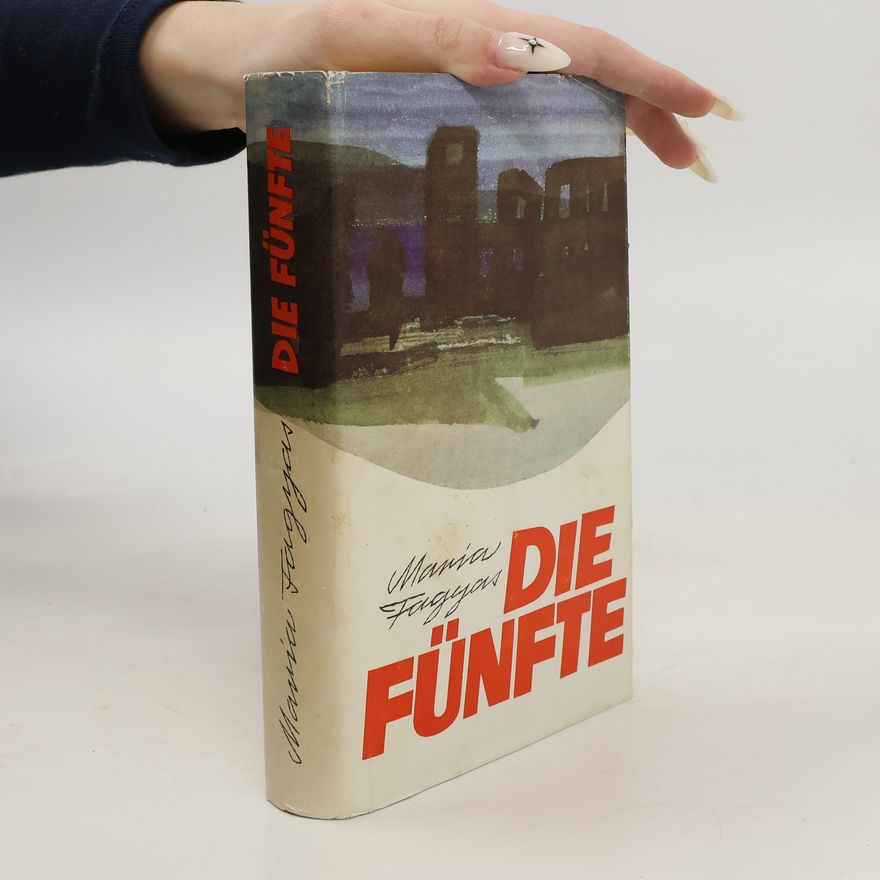 Maria Fagyas Die Fünfte