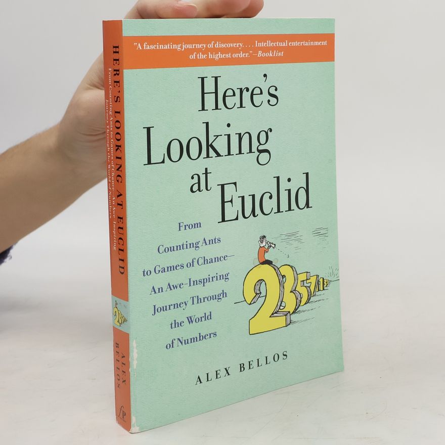 Alex Bellos Here's Looking at Euclid