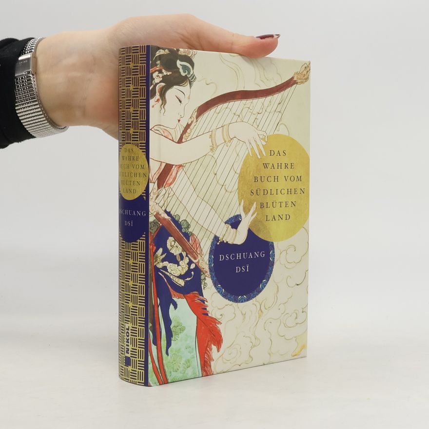 Zhuangzi Das wahre Buch vom südlichen Blütenland