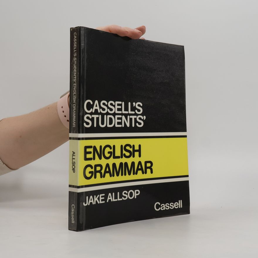 Jake Allsop Cassell's Students' English Grammar