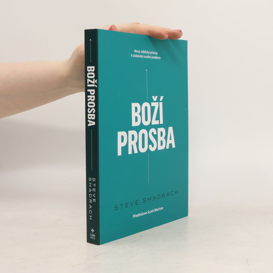 Steve Shadrach Boží prosba