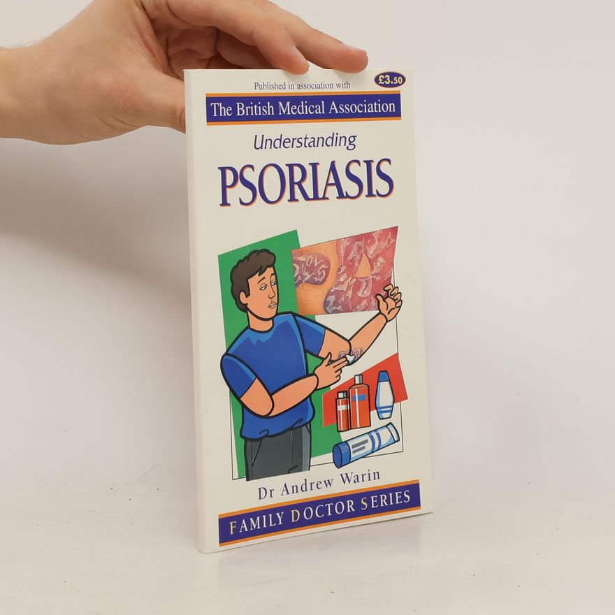 Andrew Warin Understanding Psoriasis