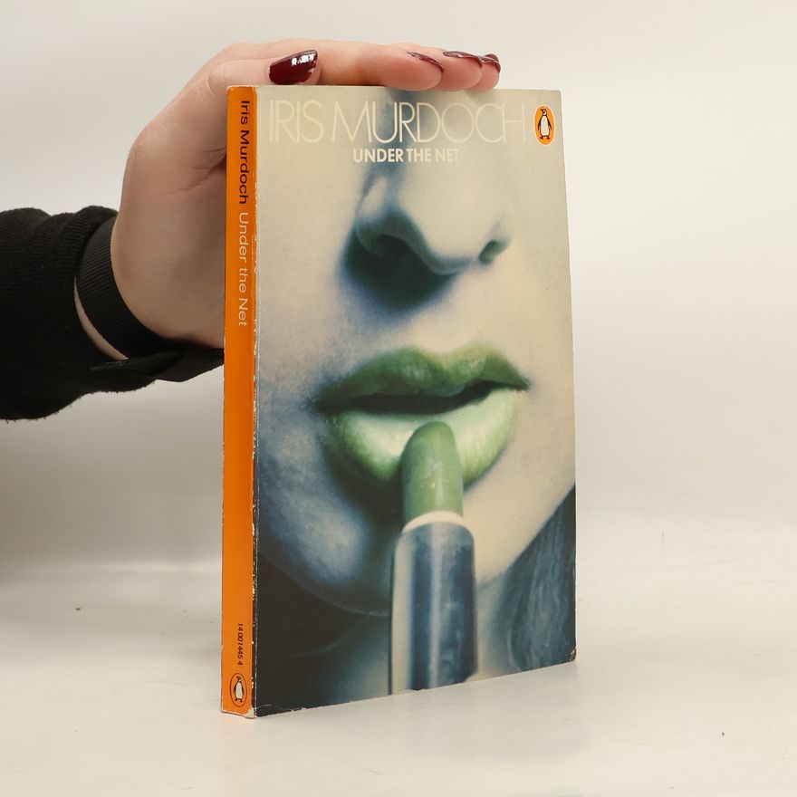Iris Murdoch Under the Net