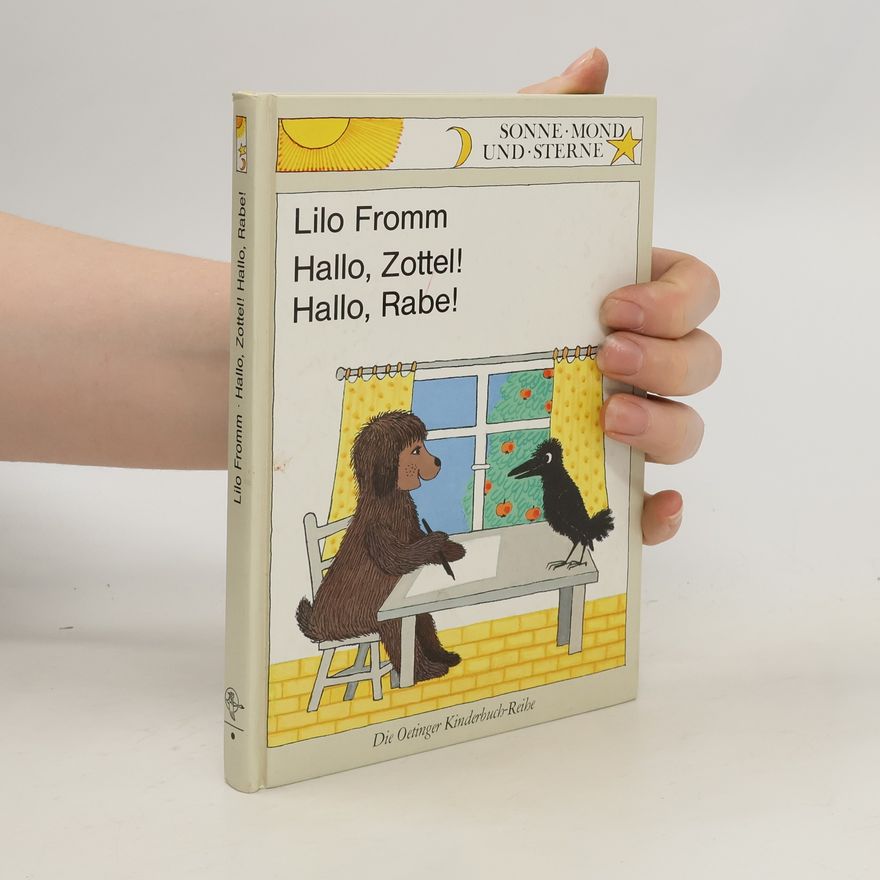 Lilo Fromm Hallo, Zottel! Hallo, Rabe!