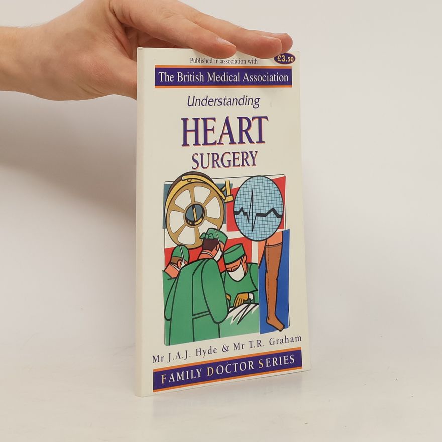 Kolektiv autorů Understanding Heart Surgery