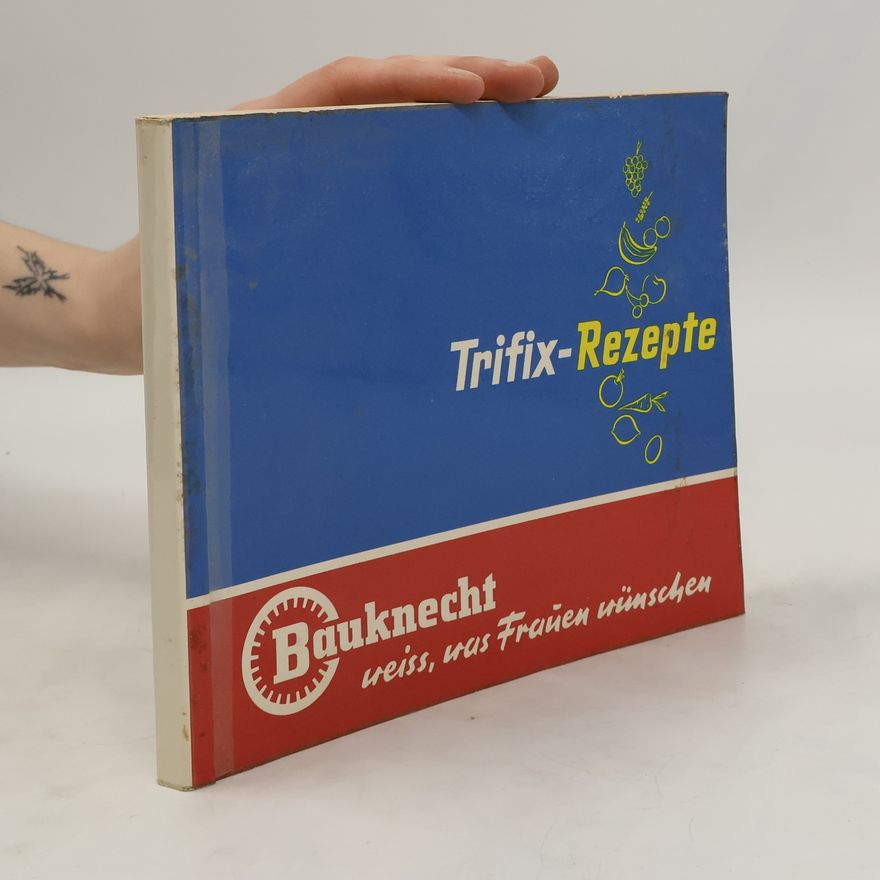 Autorenkollektiv Trifix-Rezepte