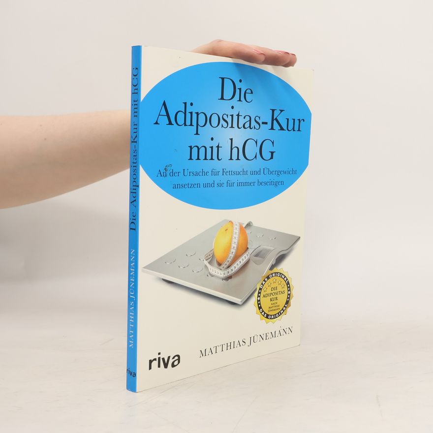 Matthias Jünemann Die Adipositas-Kur mit hCG