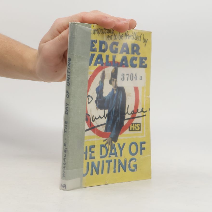Edgar Wallace The Day of Uniting