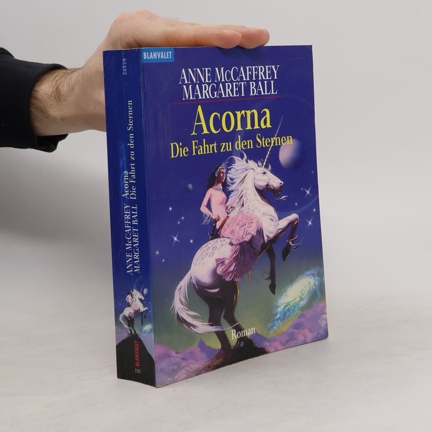 Anne McCaffrey Acorna, Die Fahrt zu den Sternen. Fantasy-Roman