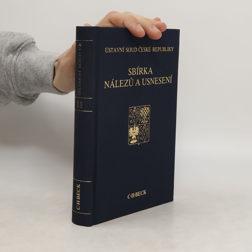 Kolektiv autorů Ústavní soud ČR 11. Sbírka nálezů a usnesení