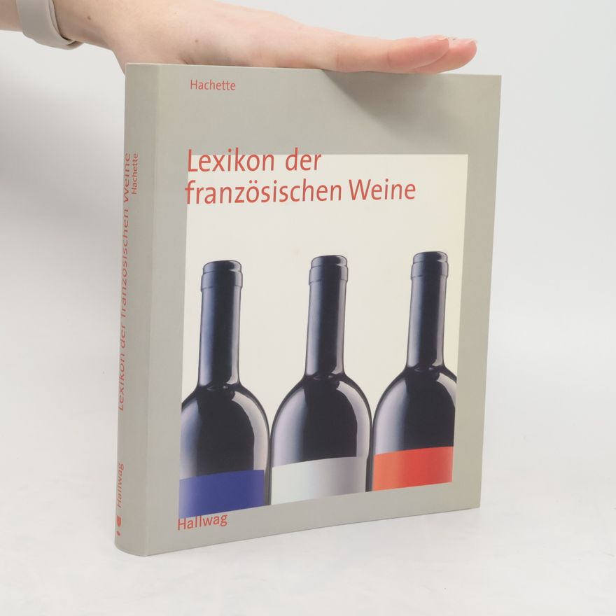 Reinhard Ferstel Lexikon der französischen Weine