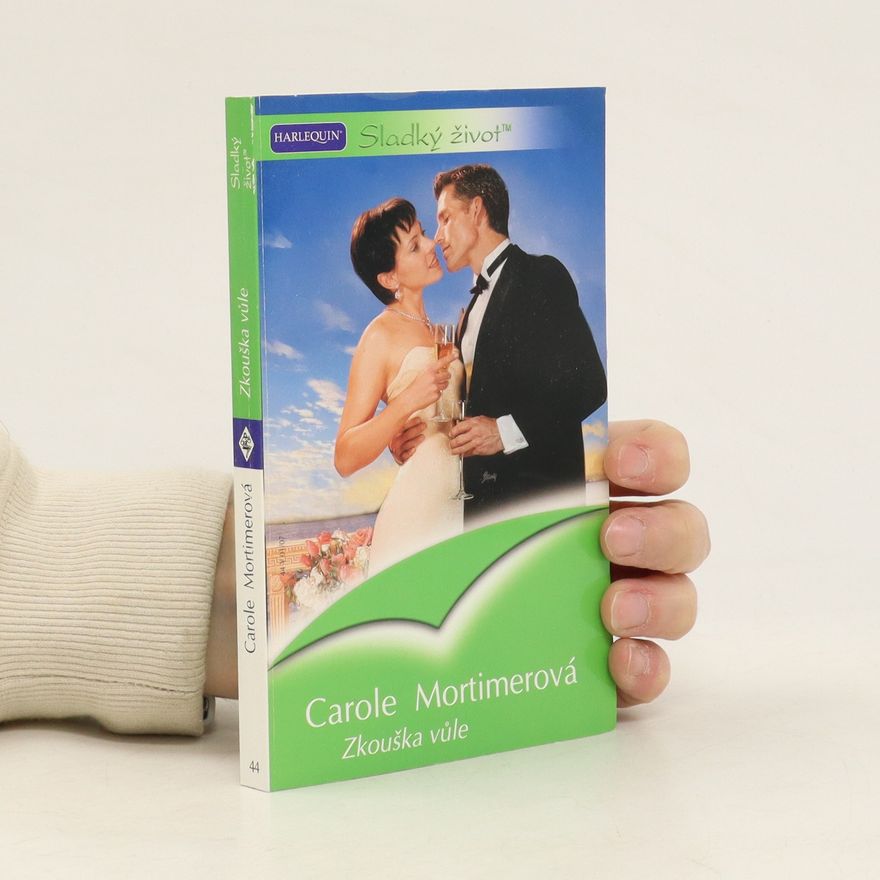 Carole Mortimer Zkouška vůle