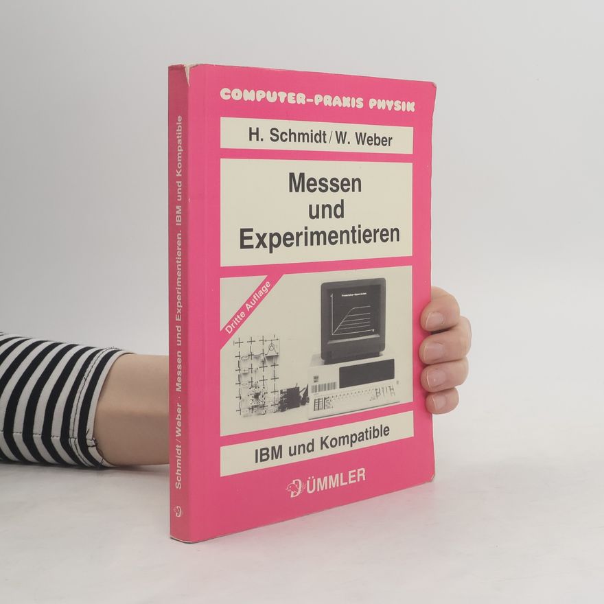 Autorenkollektiv Messen und Experimentieren mit IBM-PC's und Kompatiblen