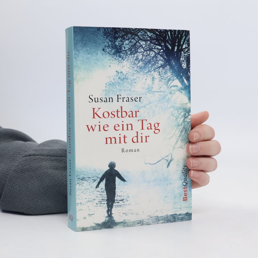 Susan Fraser Kostbar wie ein Tag mit dir