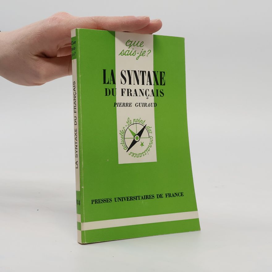Pierre Guiraud La Syntaxe Du Francais
