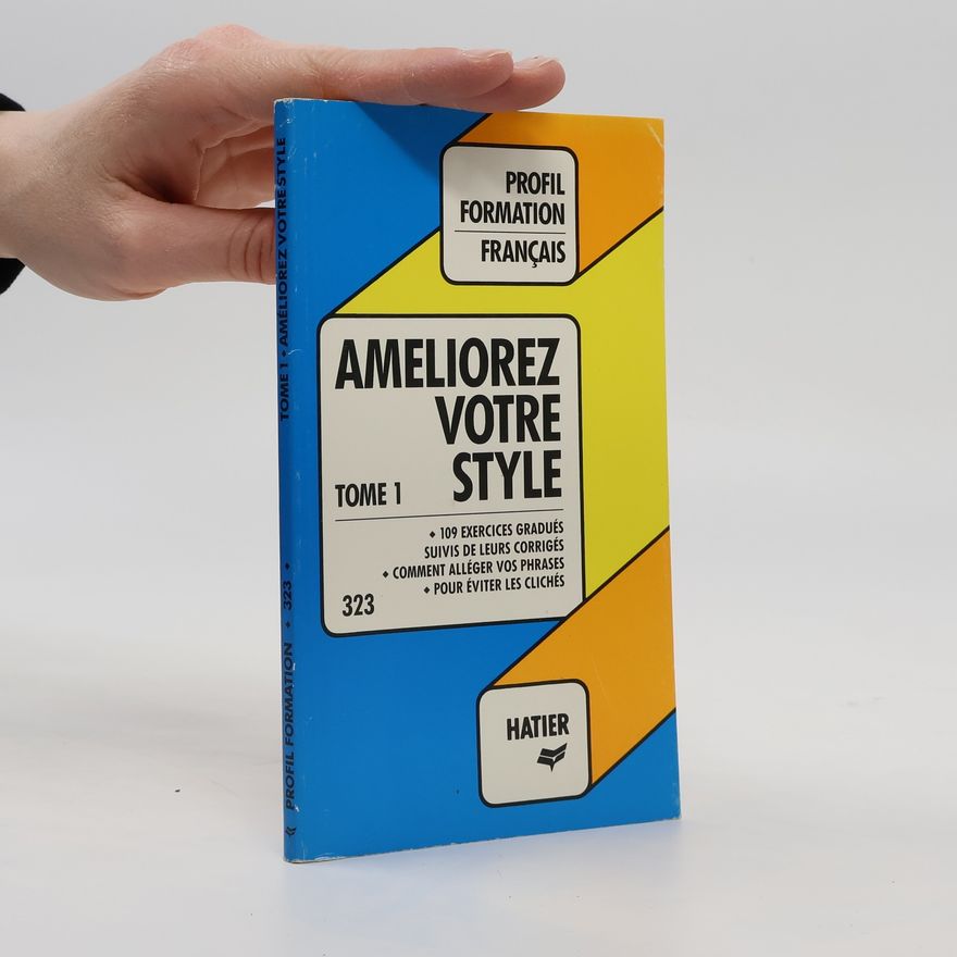 Kolektiv autorů Améliorez votre style Tome I