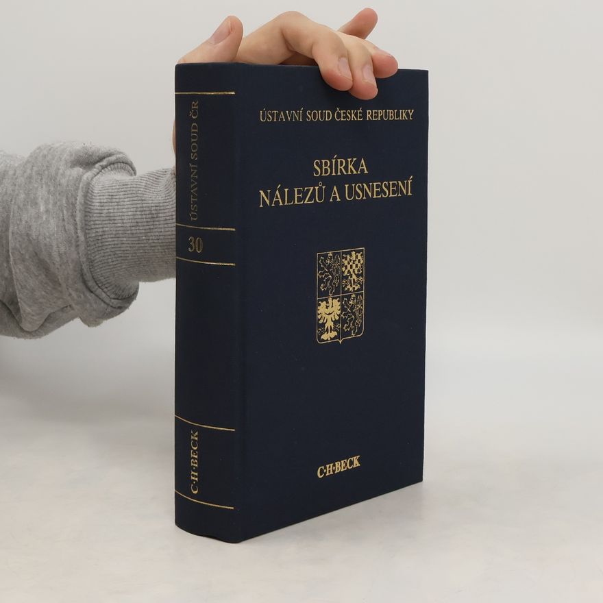 Ústavní soud České republiky Sbírka nálezů a usnesení 30