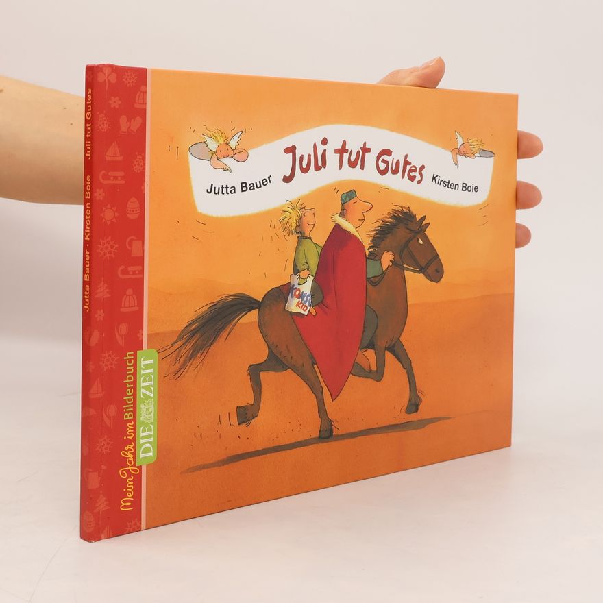 Jutta Bauer Juli tut Gutes