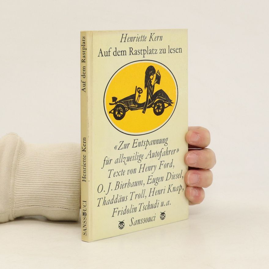Henriette Kerner Auf dem Rastplatz zu lesen