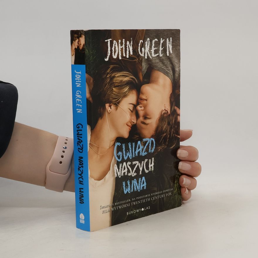 John Green Gwiazd naszych wina