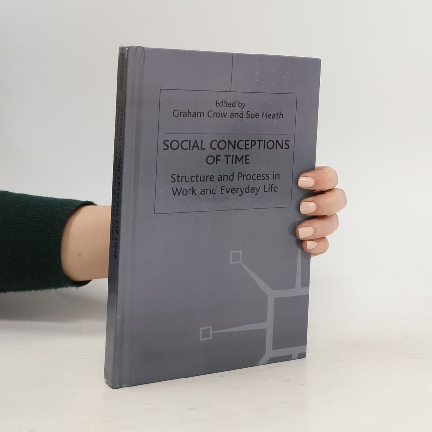 Graham Crow Social Conceptions of Time