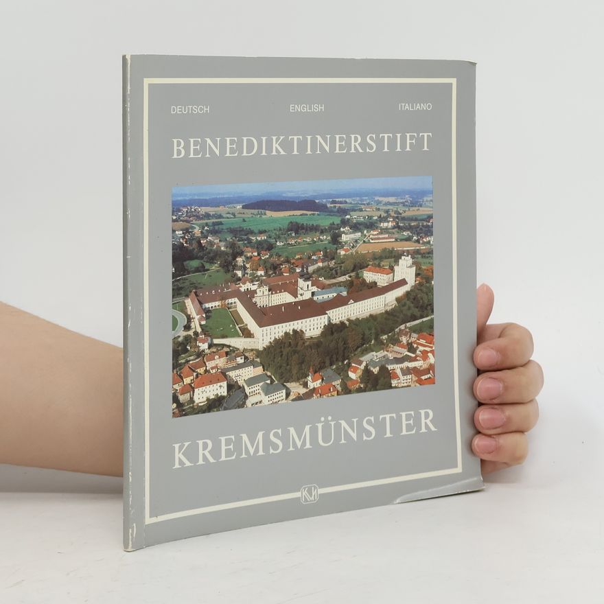 Kolektív autorov Benediktinerstift Kremsmünster