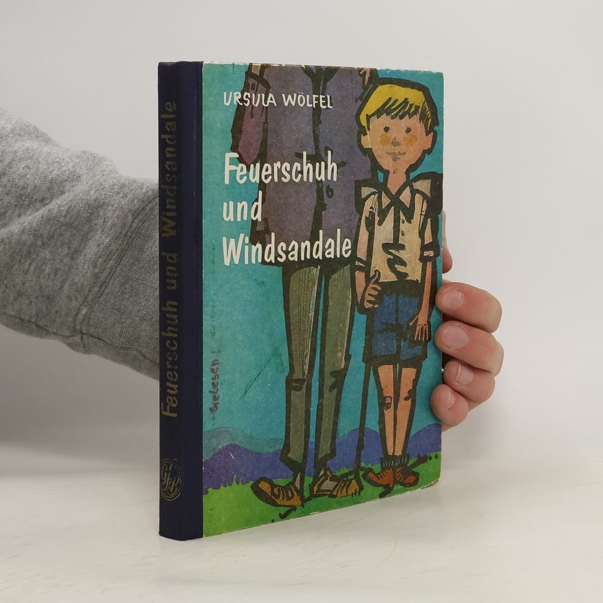 Ursula Wölfel Feuerschuh und Windsandale