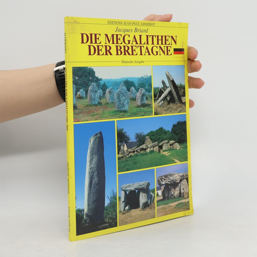 Various authors Die Megalithen der Bretagne