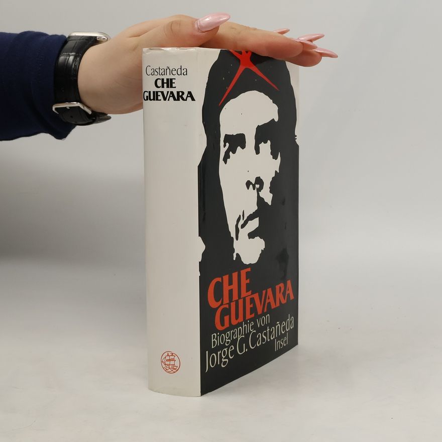 Jorge Castañeda Gutman Che Guevara