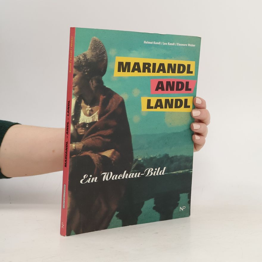 Helmut Kandl Mariandl andl Landl