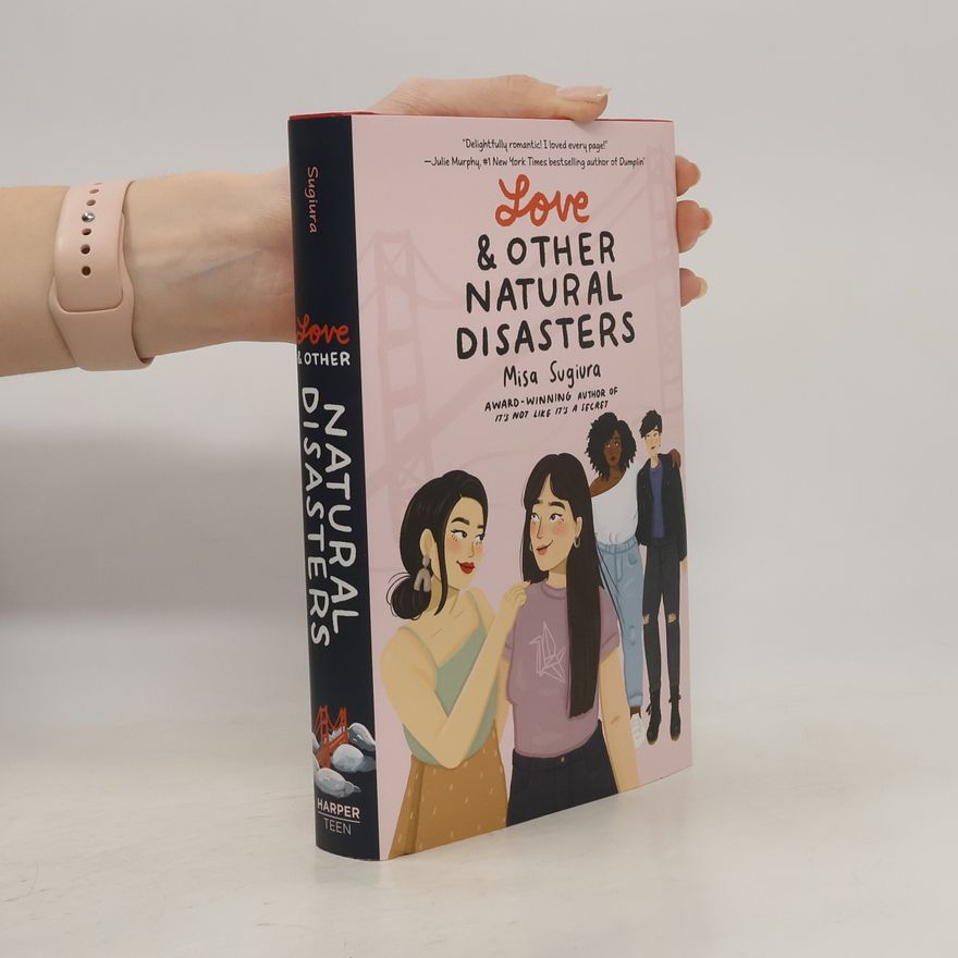 Misa Sugiura Love & Other Natural Disasters