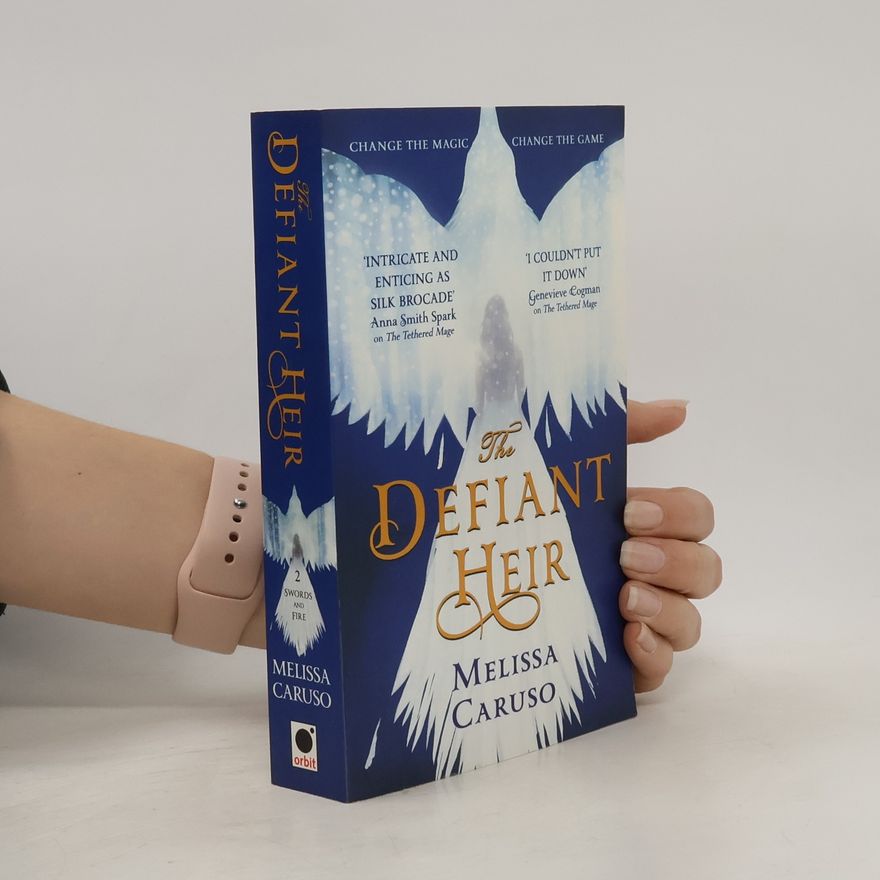 Melissa Caruso The Defiant Heir