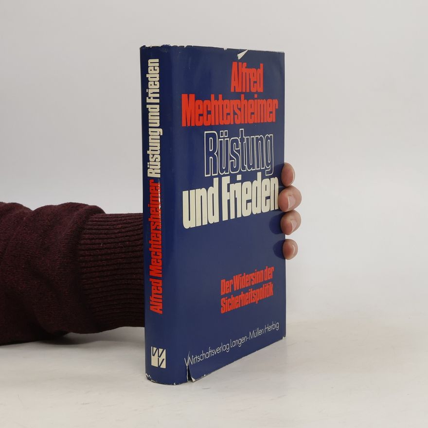 Alfred Mechtersheimer Rüstung und Frieden