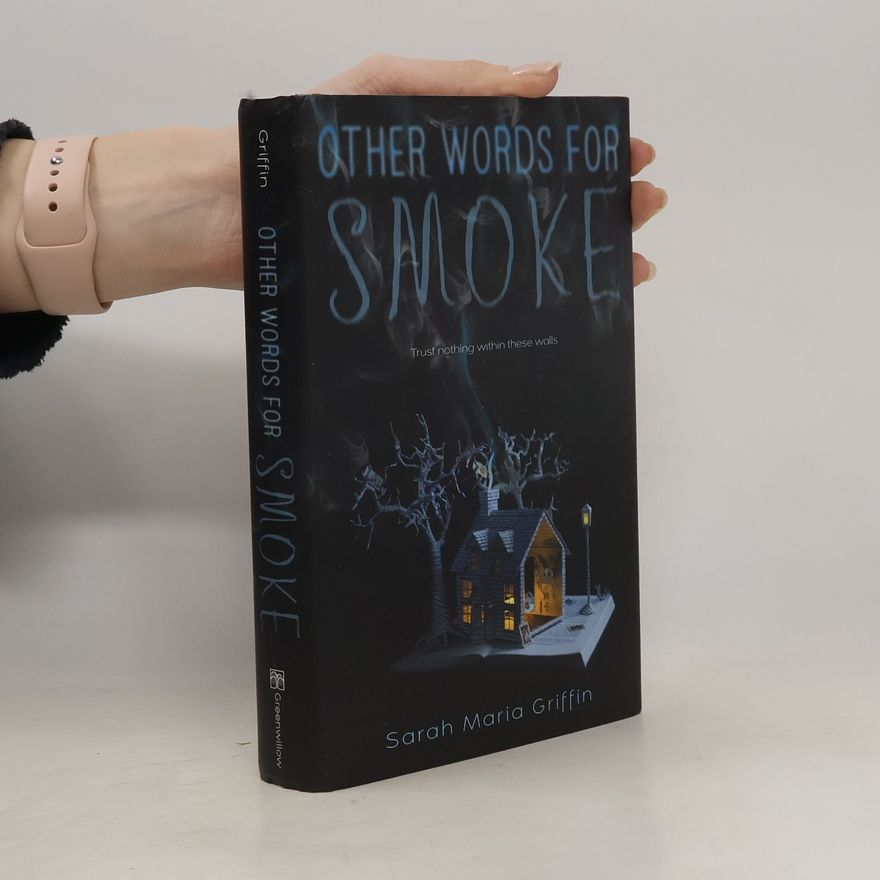 Sarah Maria Griffin Other Words for Smoke